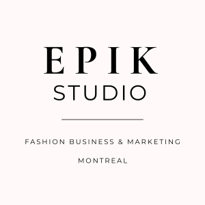 Epik Studio Fashion Business consulting Montreal